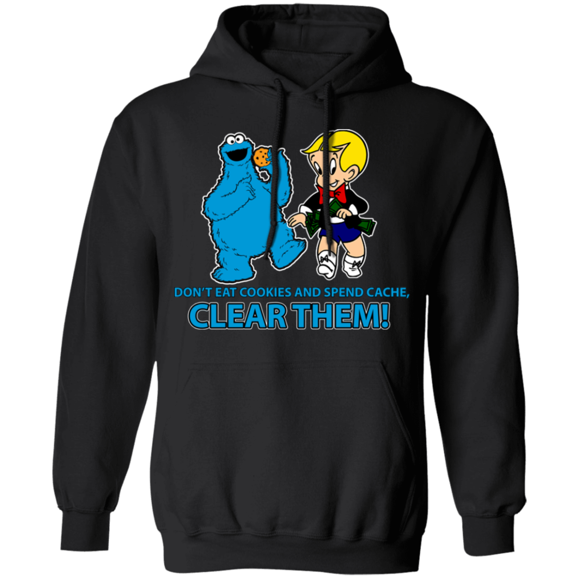 ArtichokeUSA Custom Design. Don't Eat Cookies And Spend Cache! Delete Them! Cookie Monster and Richie Rich Fan Art/Parody. Basic Pullover Hoodie
