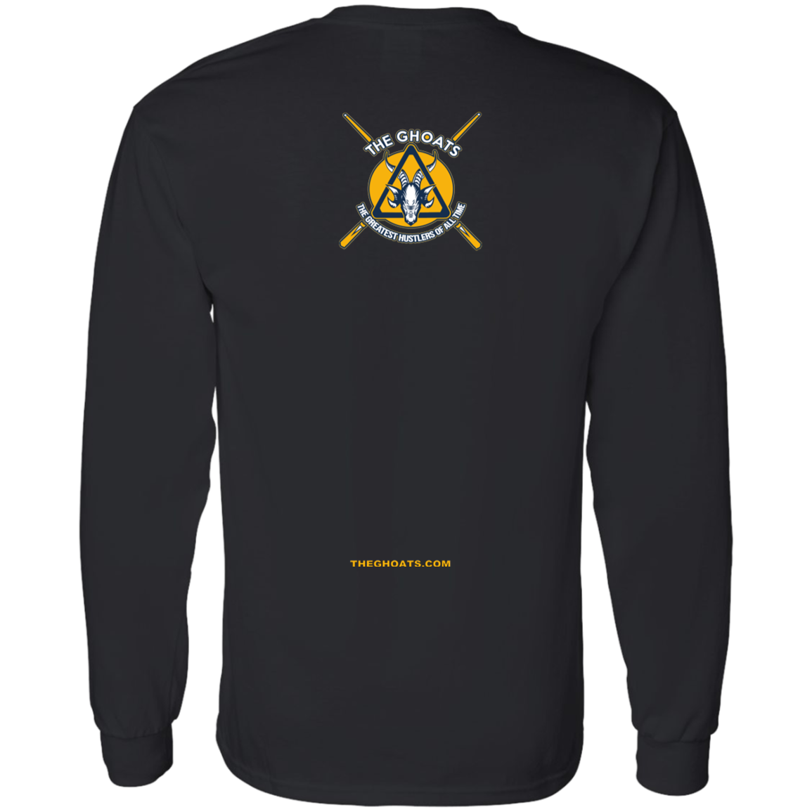 The GHOATS Custom Design. #6 Case by Case Scenario. LS T-Shirt 5.3 oz.