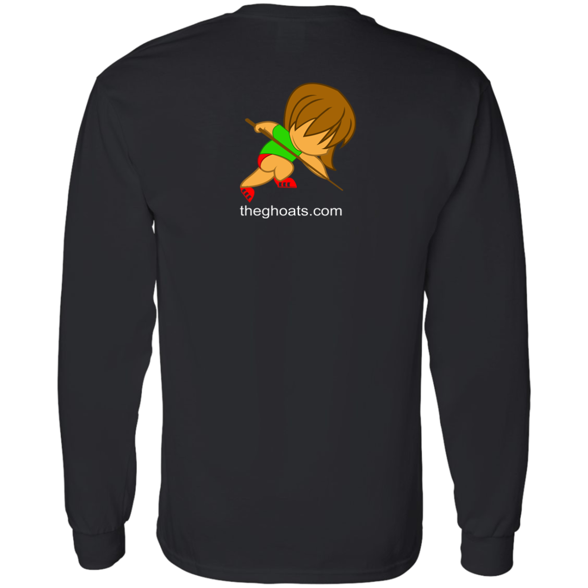 The GHOATS Custom Design. #30 Estafadora. (Spanish translation for Female Hustler). LS T-Shirt 5.3 oz.