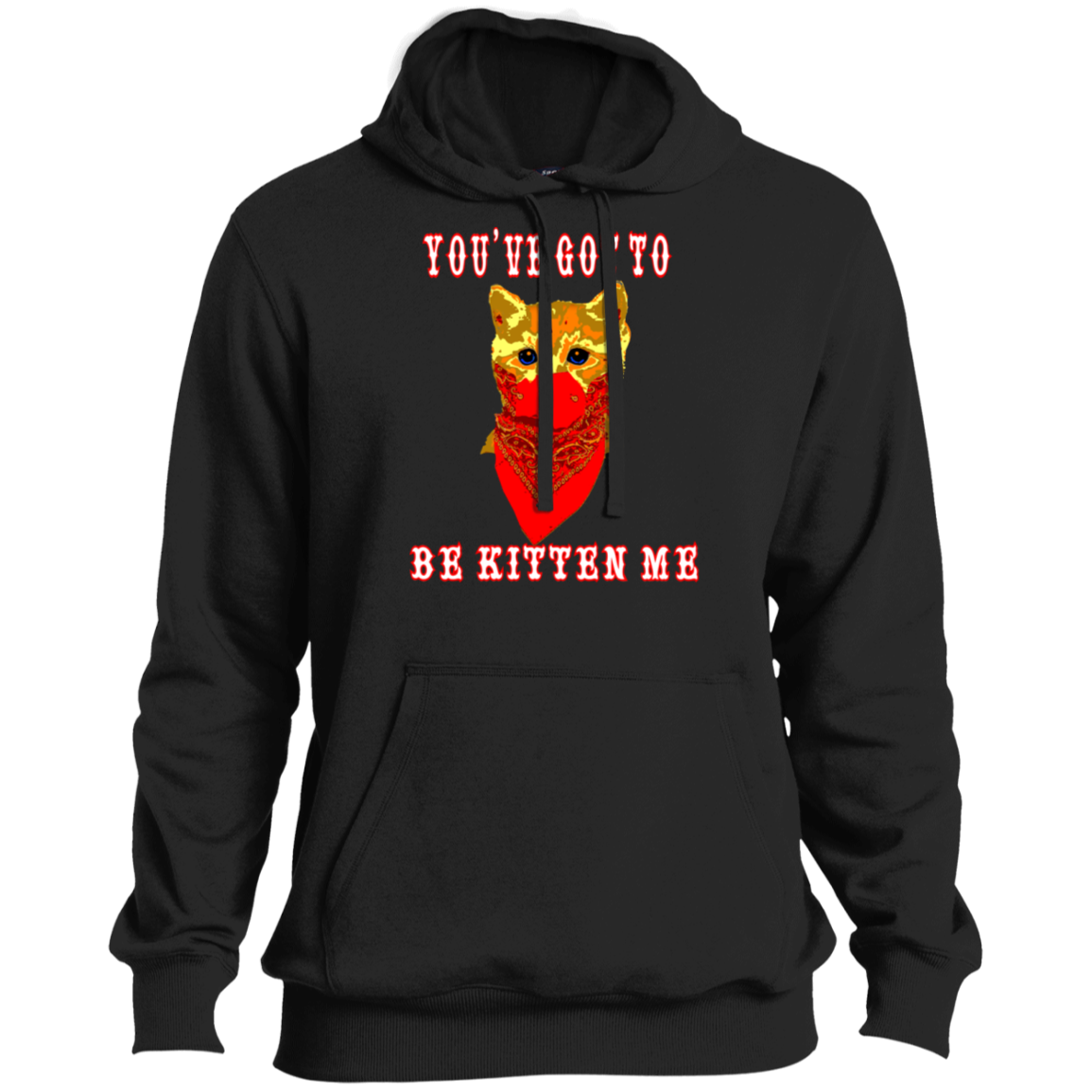 ArtichokeUSA Custom Design. You've Got To Be Kitten Me?! 2020, Not What We Expected. Ultra Soft Pullover Hoodie