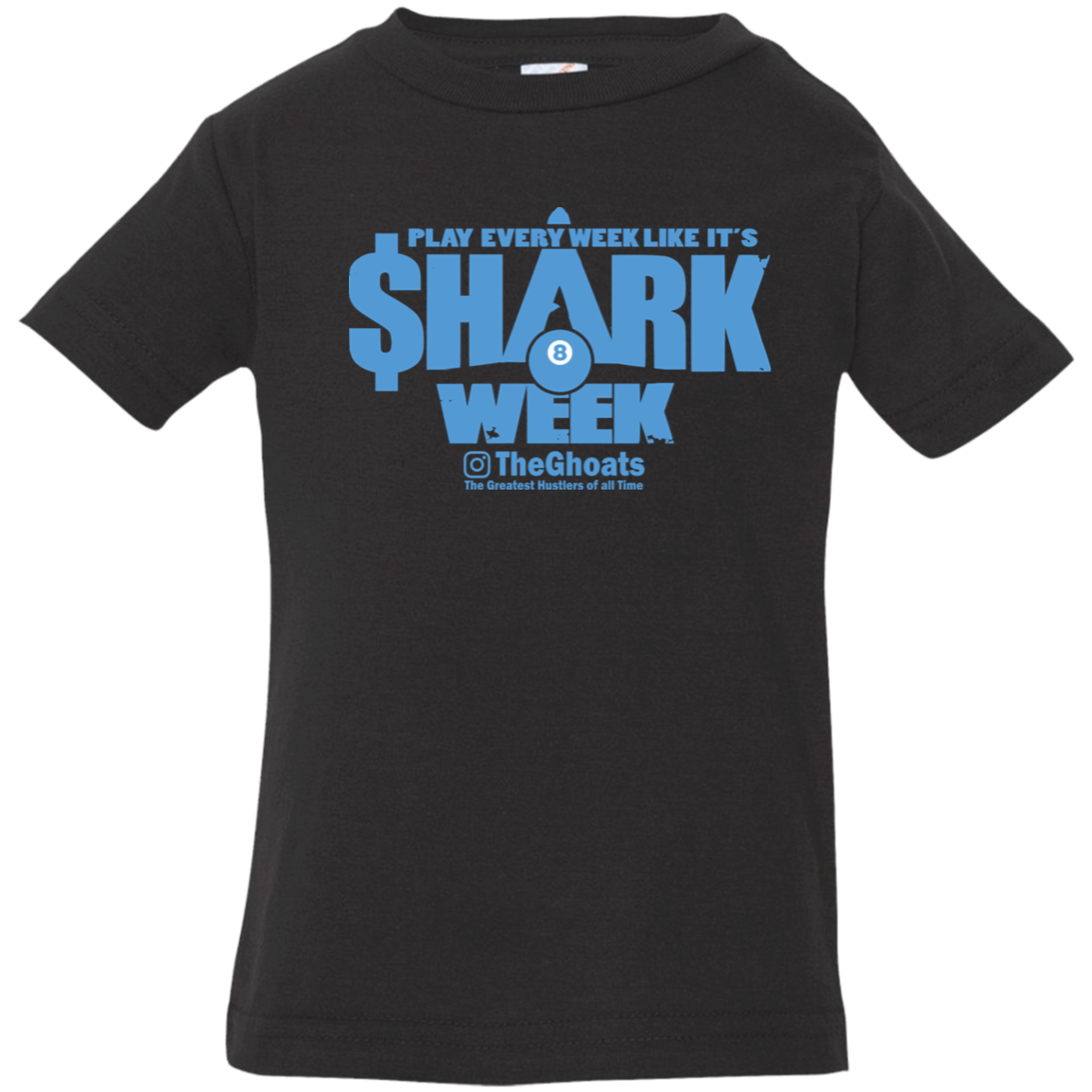 The GHOATS Custom Design. #32. Shark Week. Shark Life. Infant Jersey T-Shirt