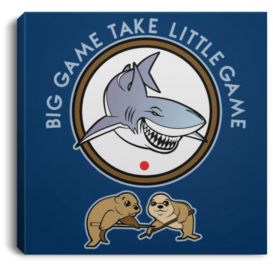 The GHOATS custom design #41. Big Game Take Little Game. Pool/Billiards. Square Canvas .75in Frame