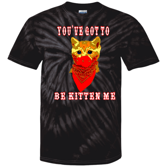 ArtichokeUSA Custom Design. You've Got To Be Kitten Me?! 2020, Not What We Expected. Youth Tie Dye T-Shirt