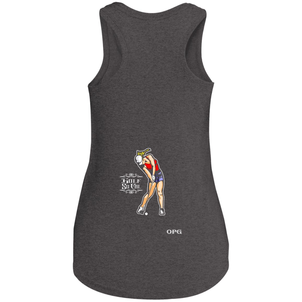 OPG Custom Design #9. Drive it. Chip it. One Putt Golf It. Golf So. Cal. Ladies' Perfect Tri Racerback Tank