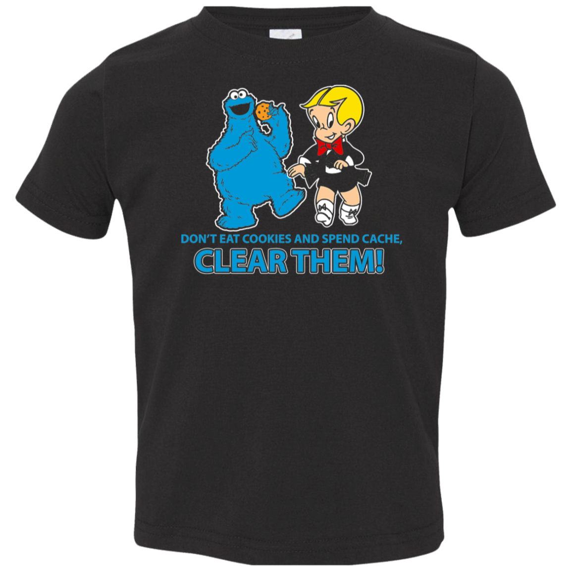 ArtichokeUSA Custom Design. Don't Eat Cookies And Spend Cache! Delete Them! Cookie Monster and Richie Rich Fan Art/Parody. Toddler Jersey T-Shirt