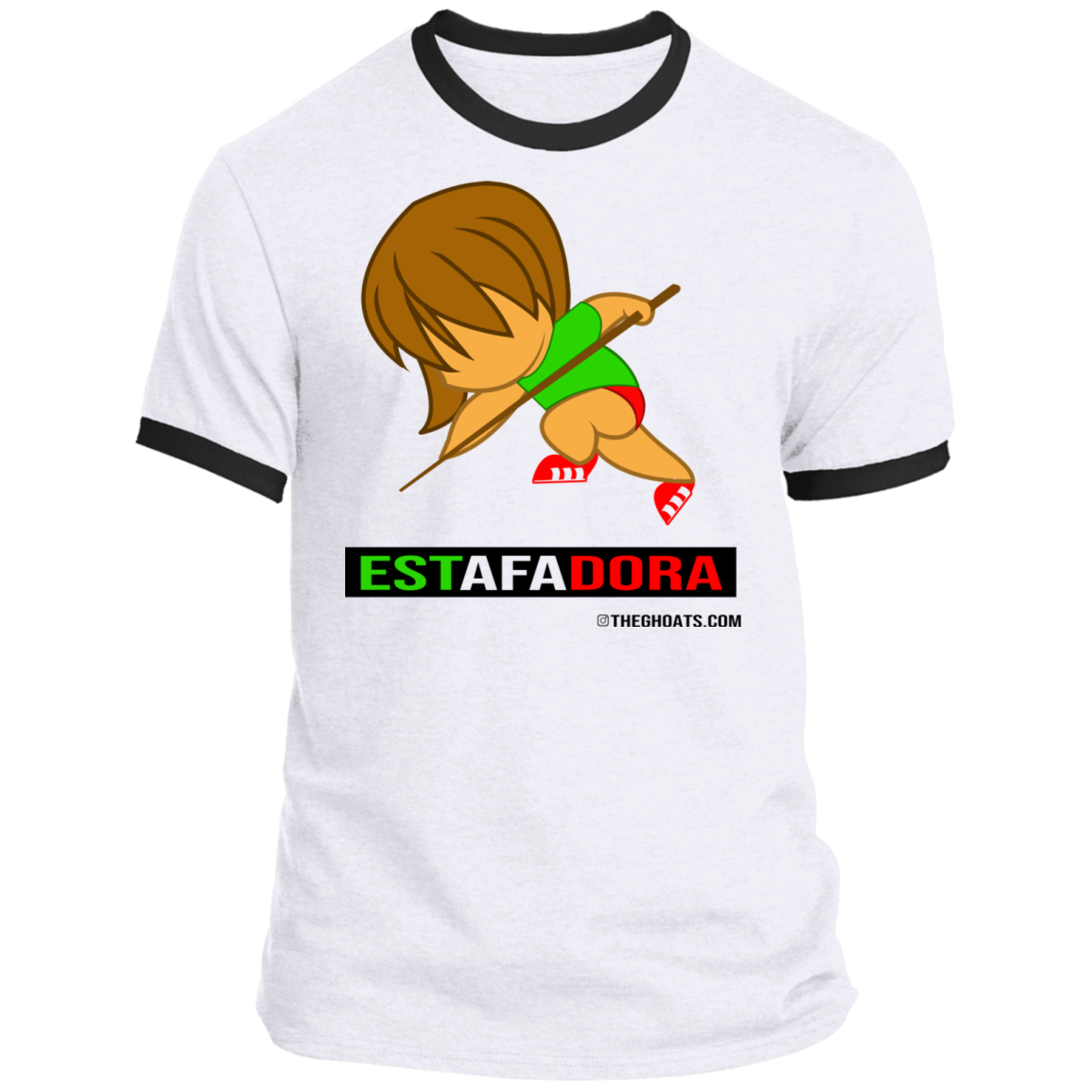 The GHOATS Custom Design. #30 Estafadora. (Spanish translation for Female Hustler). Ringer Tee