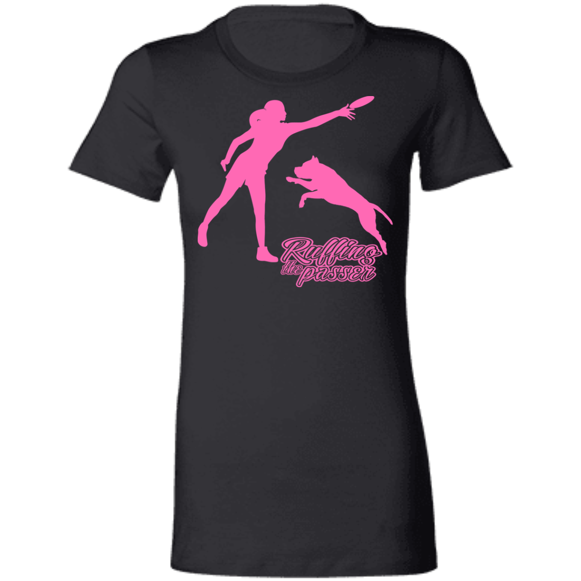 ArtichokeUSA Custom Design. Ruffing the Passer. Pitbull Edition. Female Version. Ladies' Favorite T-Shirt