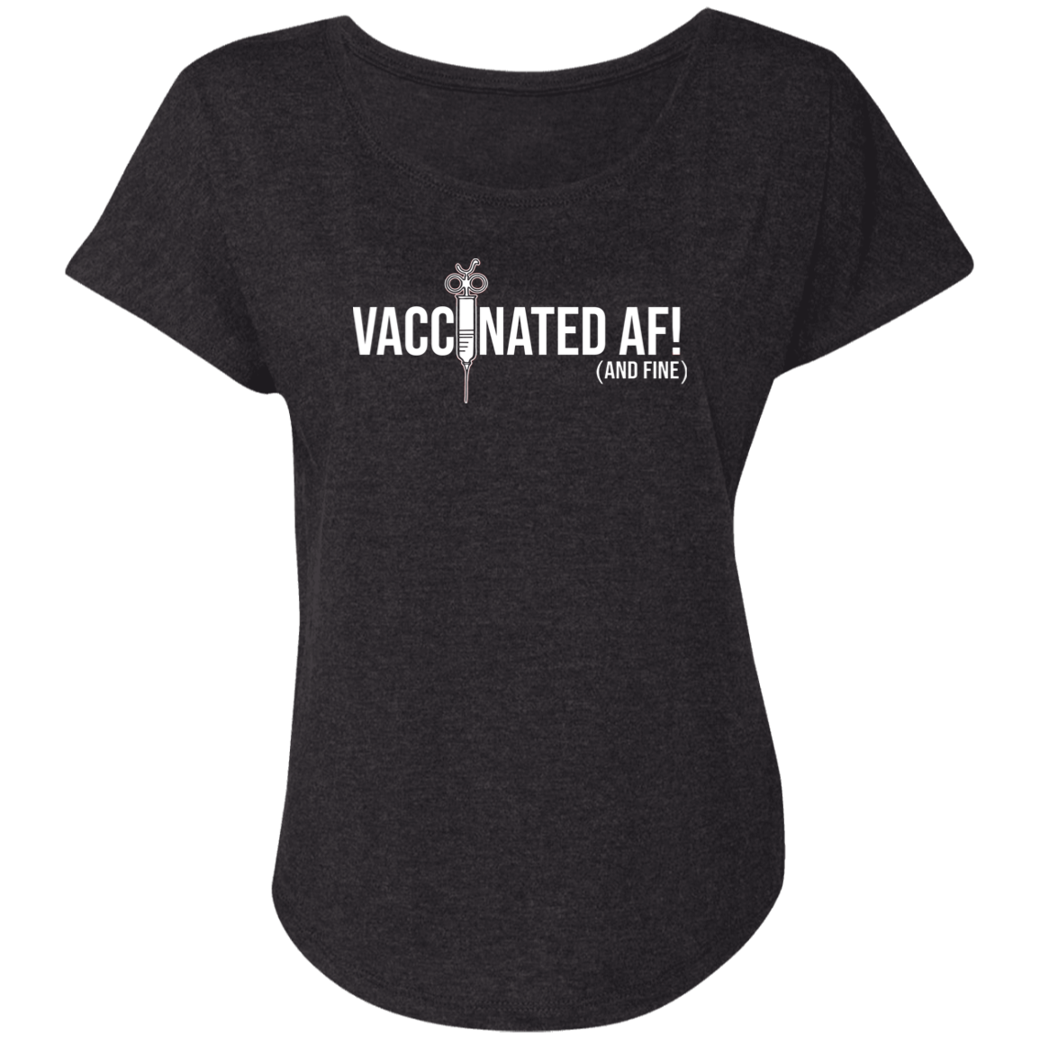 ArtichokeUSA Custom Design. Vaccinated AF (and fine). Ladies' Triblend Dolman Sleeve
