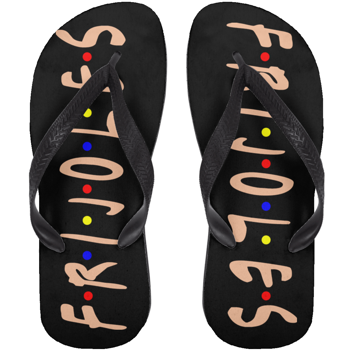 ArtichokeUSA Custom Design. FRIJOLES. Adult Flip Flops