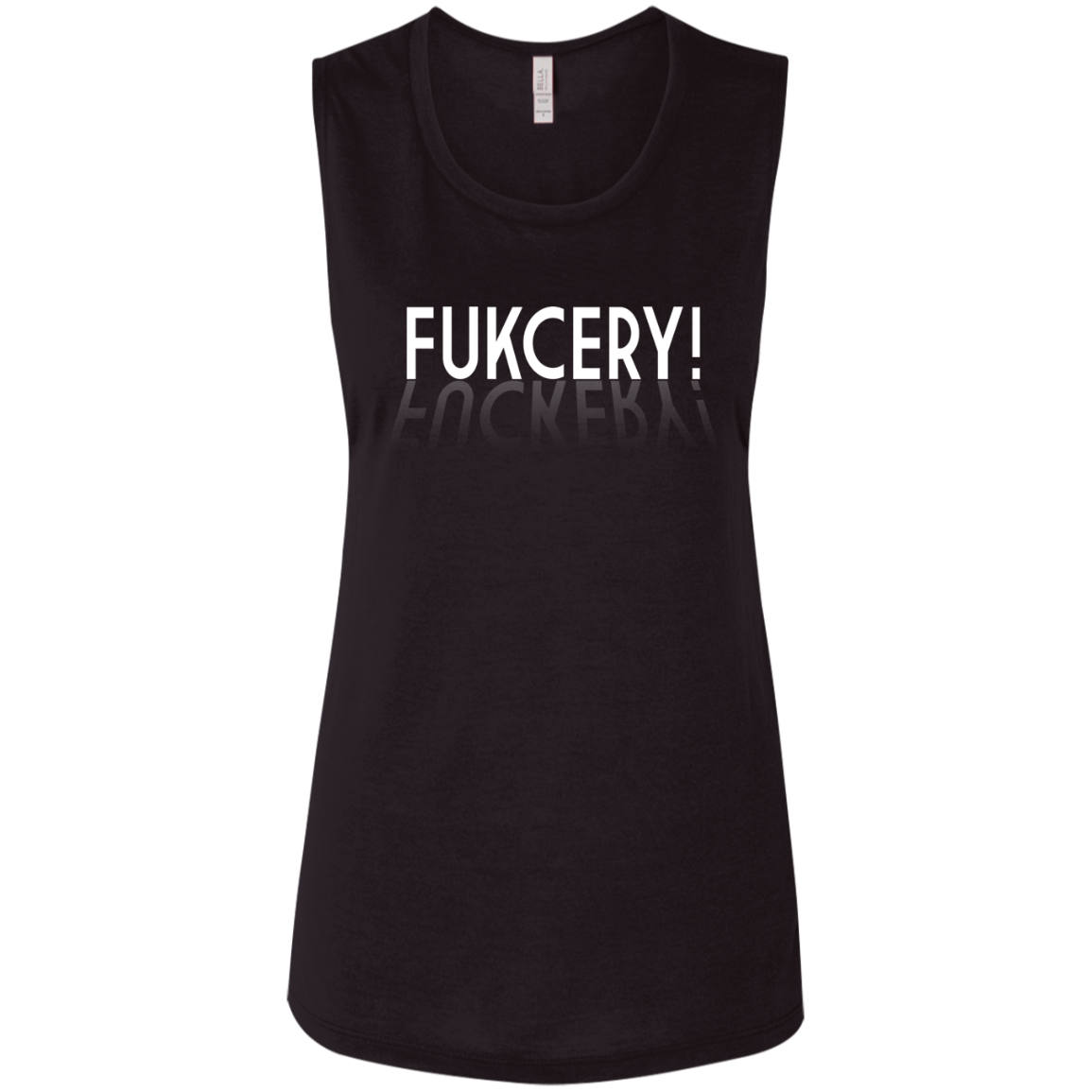 ArtichokeUSA Custom Design. FUKCERY. The New Bullshit. Ladies' Flowy Muscle Tank