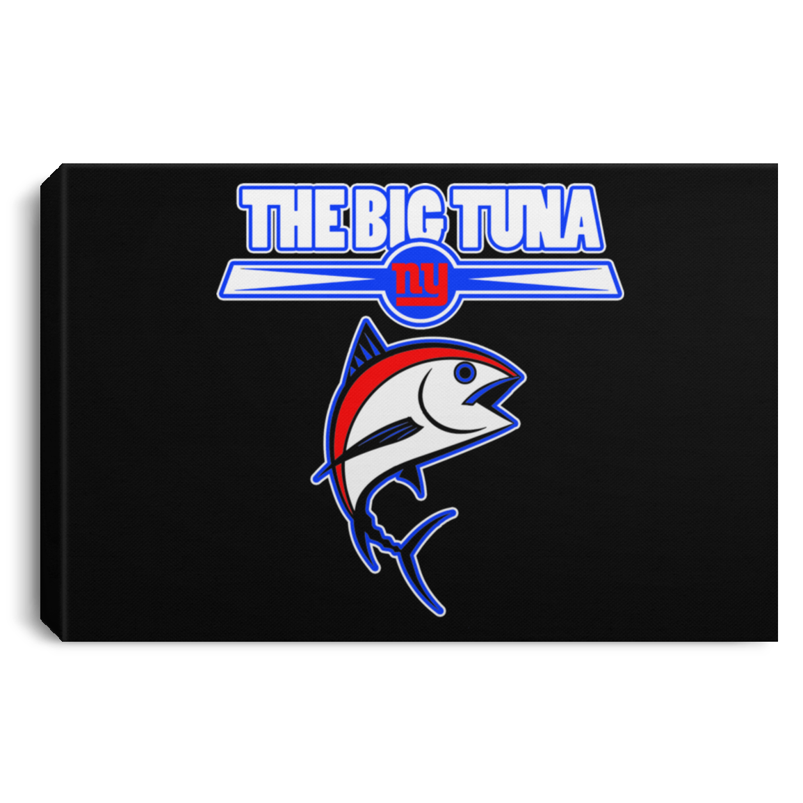 ArtichokeUSA Custom Design. The Big Tuna. Bill Parcell Tribute. NY Giants Fan Art. Landscape Canvas .75in Frame