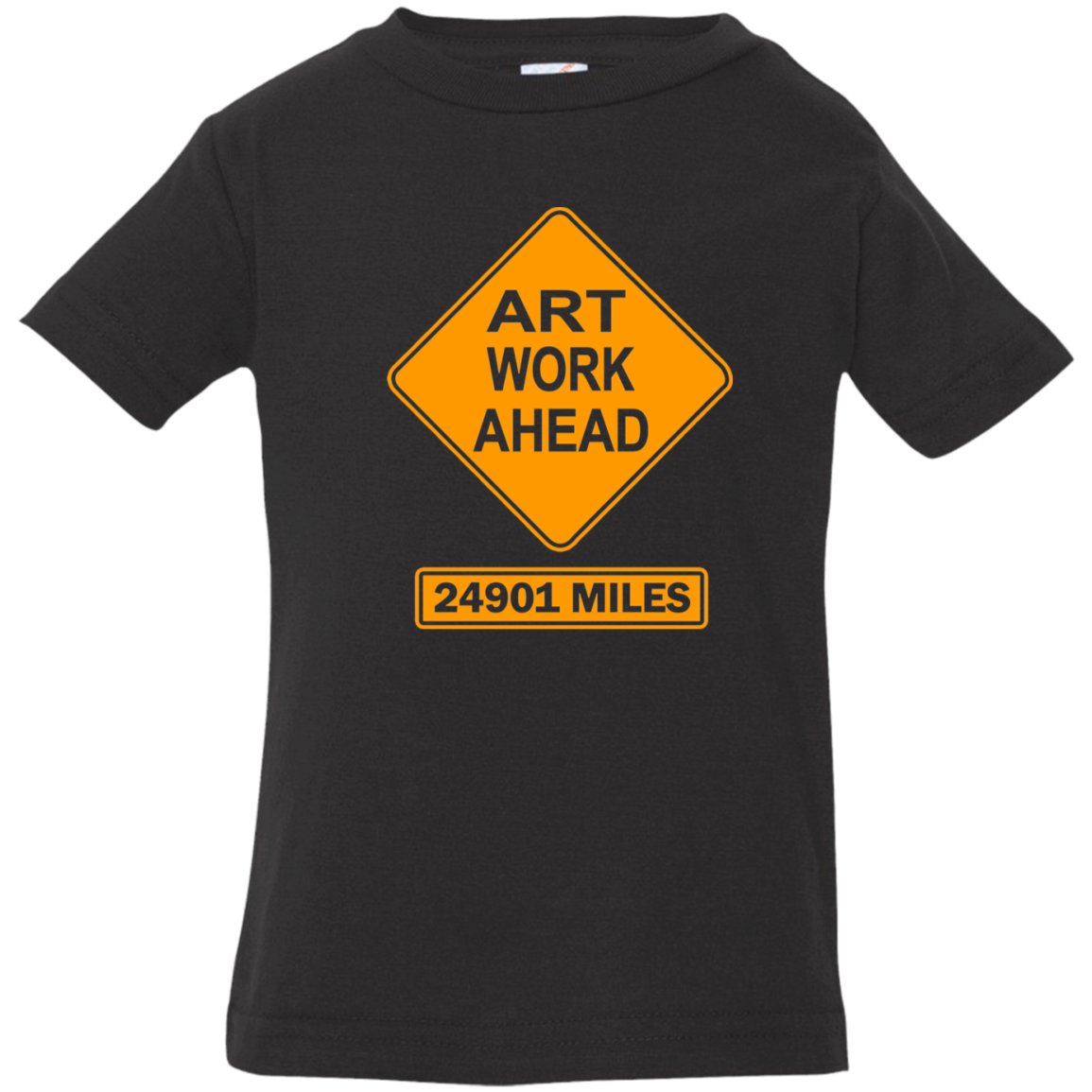 ArtichokeUSA Custom Design. Art Work Ahead. 24,901 Miles (Miles Around the Earth). Infant Jersey T-Shirt