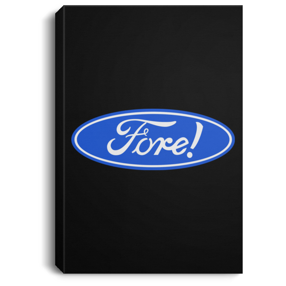 OPG Custom Design #11. Fore! Portrait Canvas .75in Frame