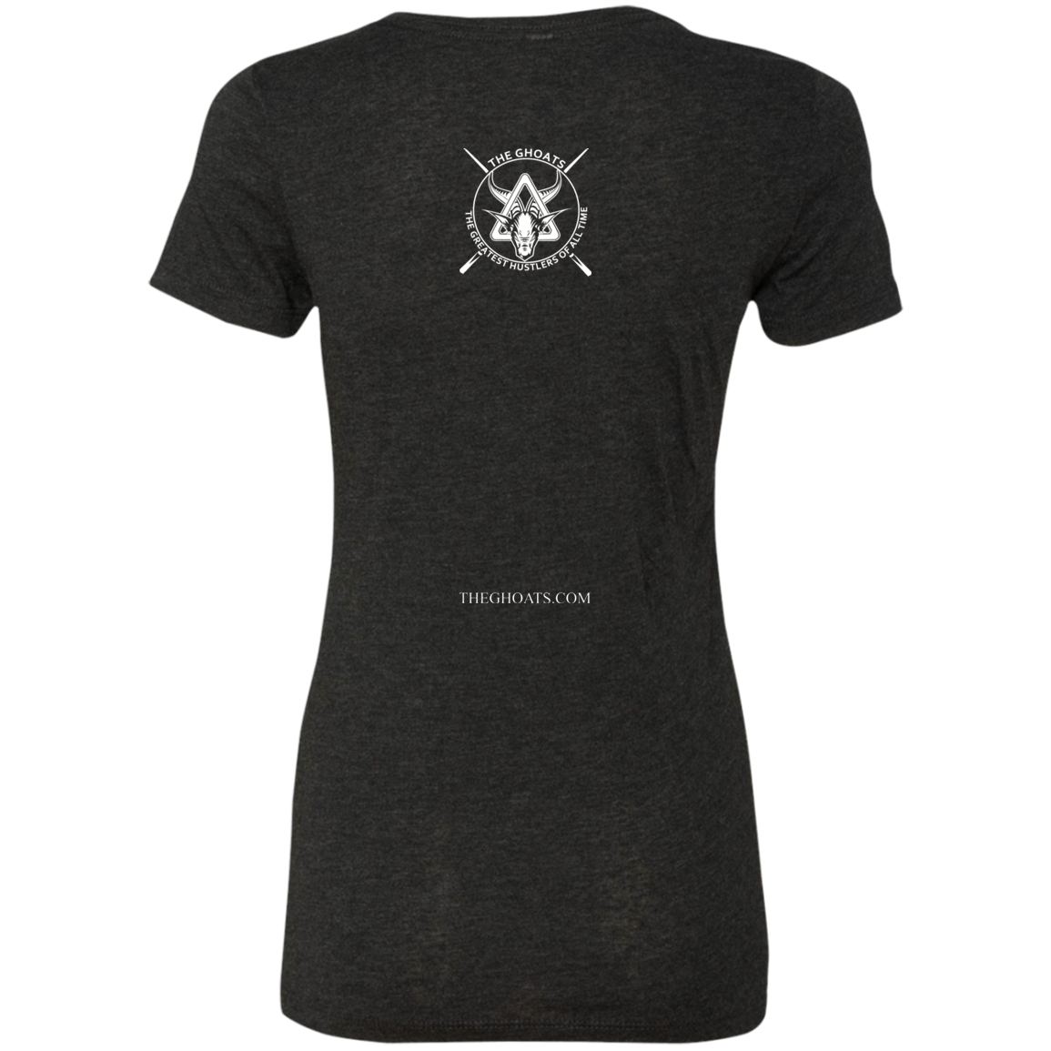 The GHOATS Custom Design #2. Baller. Shot Caller. Ladies' Triblend T-Shirt
