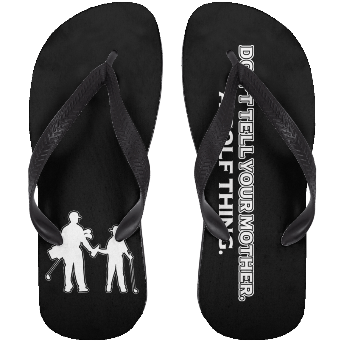 OPG Custom Design #7 part 1. Father and Son's First Beer. Don't Tell Your Mother. Adult Flip Flops