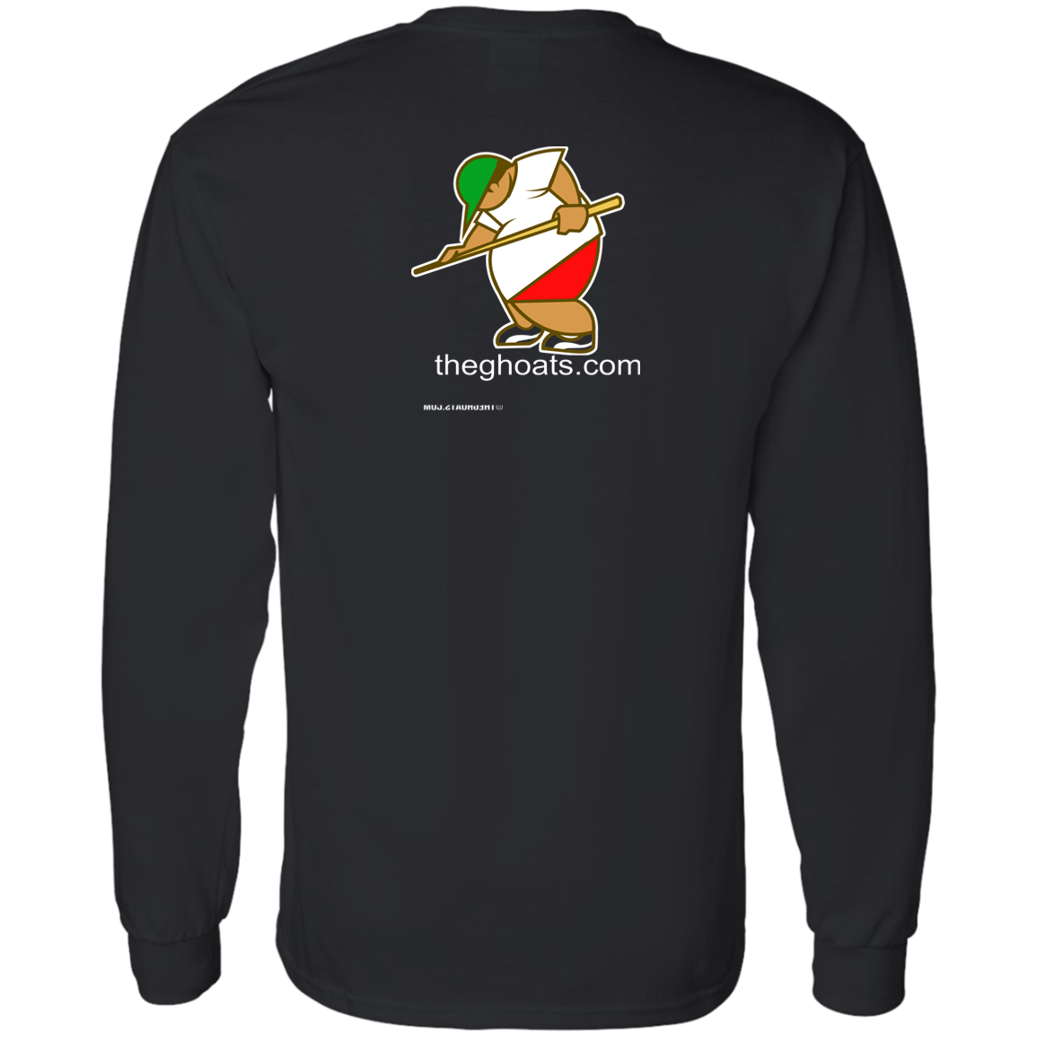 The GHOATS Custom Design. #30 Estafador. (Spanish translation for Male Hustler). LS T-Shirt 5.3 oz.