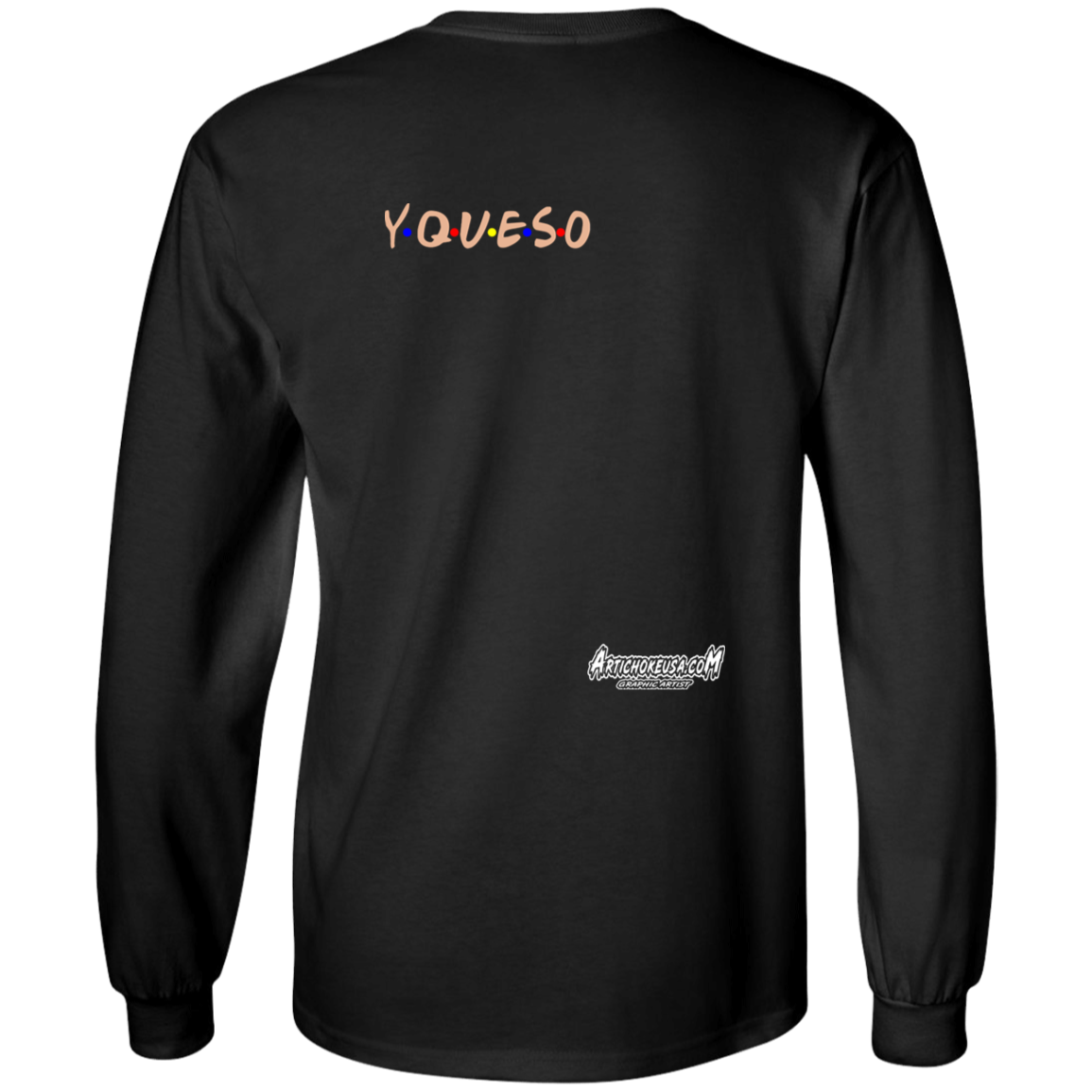 ArtichokeUSA Custom Design. FRIJOLE (CON QUESO). Friends Parody. Youth LS T-Shirt
