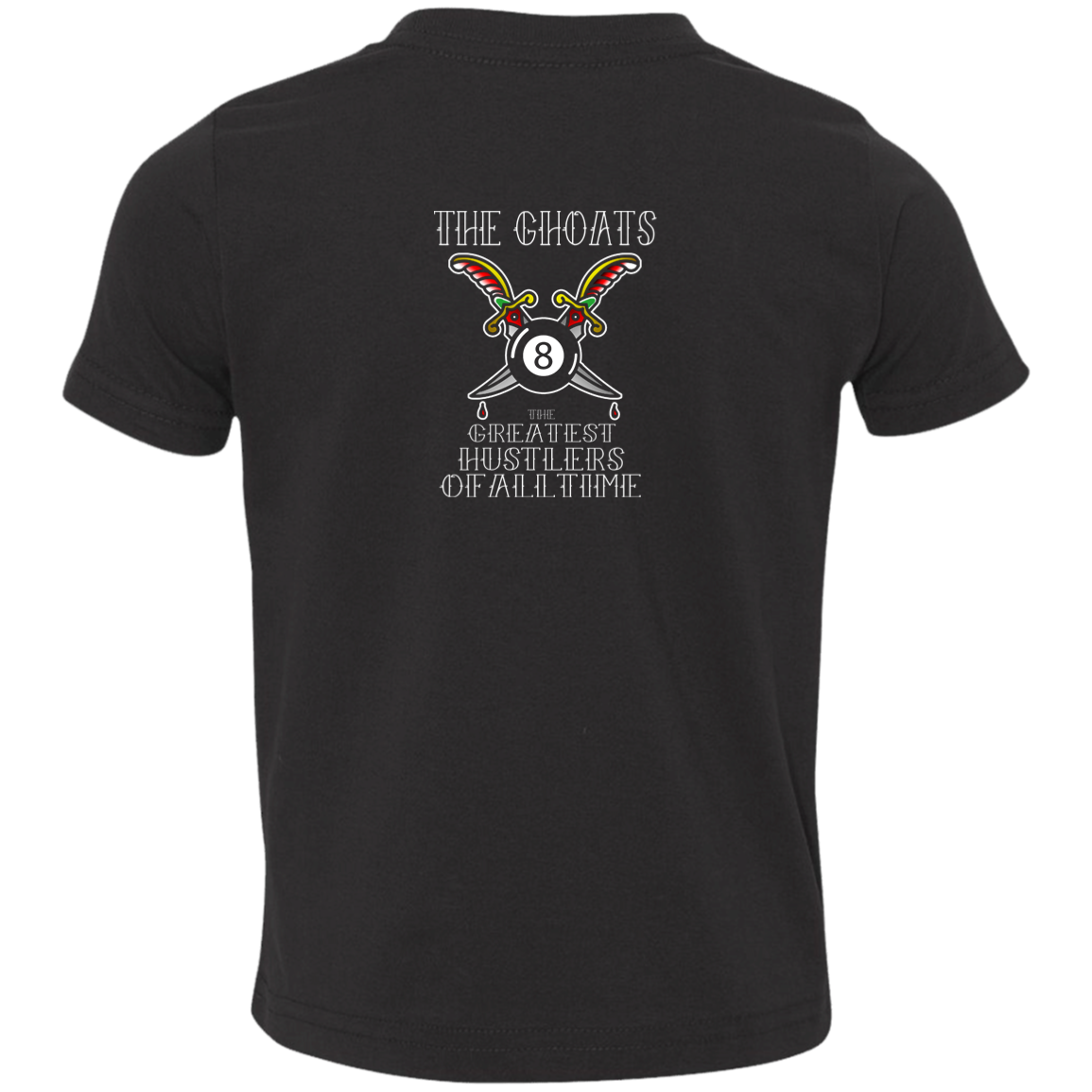 The GHOATS Custom Design #36. Stay Ready Won't Have to Get Ready. Tattoo Style. Ver. 1/2. Toddler Jersey T-Shirt