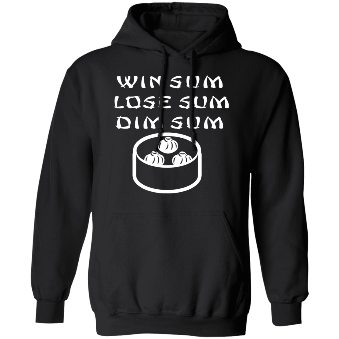 ArtichokeUSA Custom Design. Win Sum Lose Some. Dim Sum. Pullover Hoodie