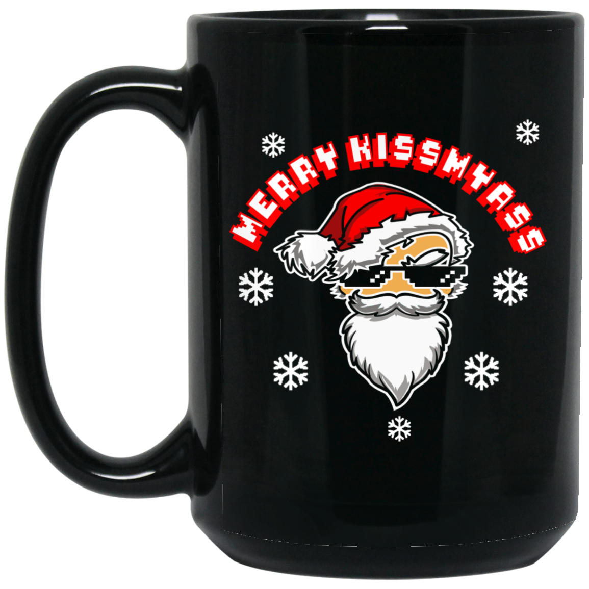 ArtichokeUSA Custom Design. Merry Kiss My Ass. 15 oz. Black Mug