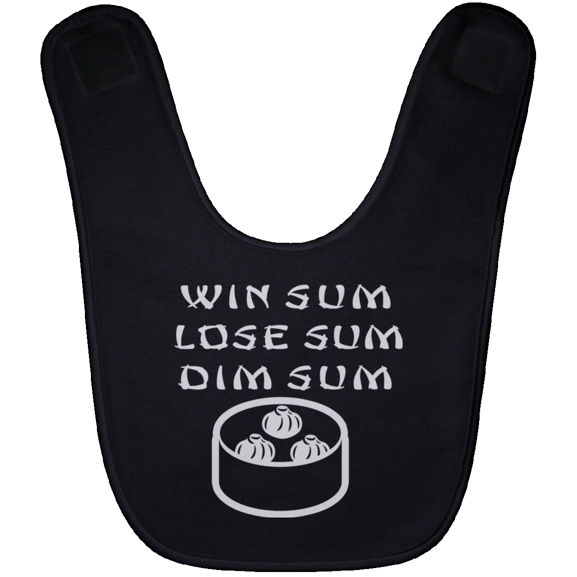ArtichokeUSA Custom Design. WIN SUM. LOSE SUM. DIM SUM. Baby Bib