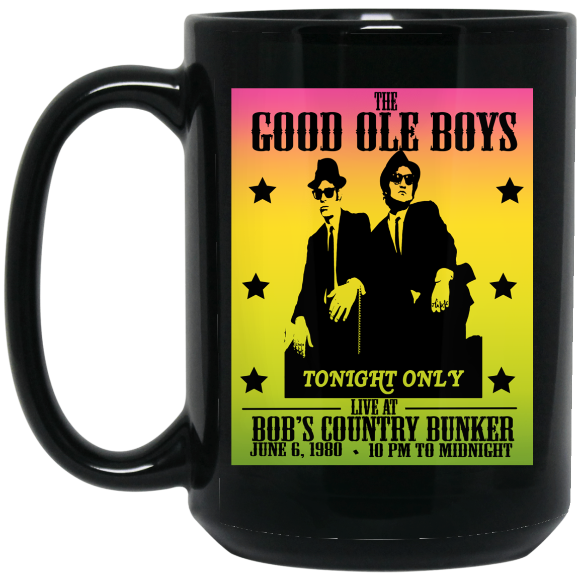 ArtichokeUSA Custom Design #42. The Good Ole Boys. Blues Brothers Fan Art. 15 oz. Black Mug
