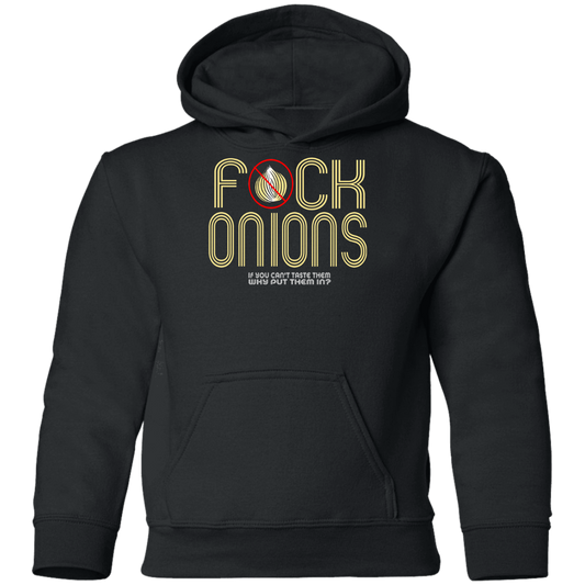 ArtichokeUSA Custom Design. Fuck Onions. Youth Pullover Hoodie