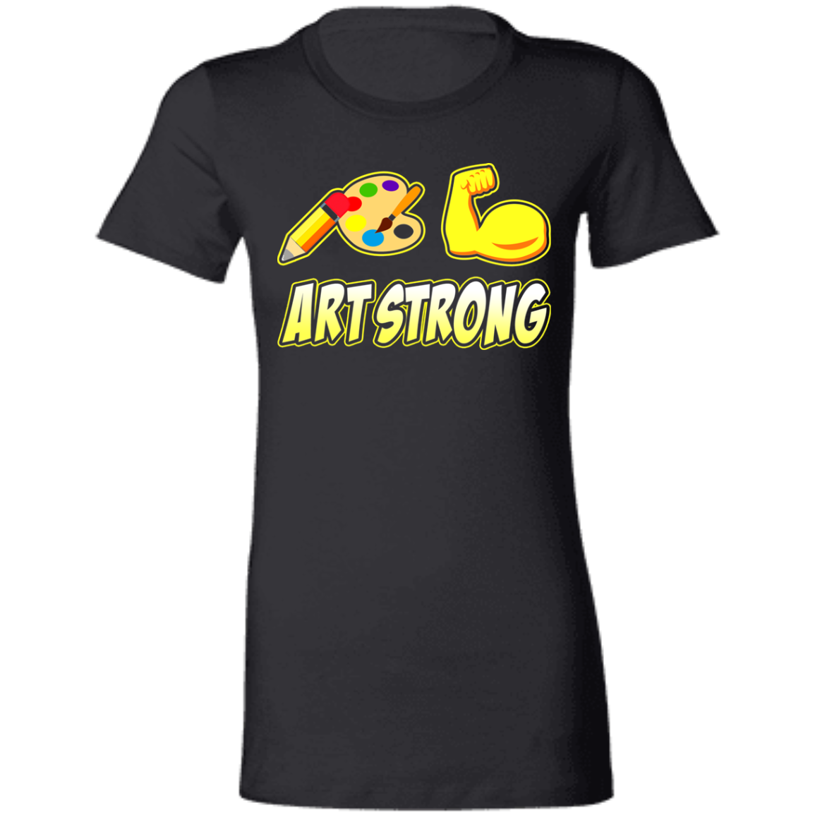 ArtichokeUSA Custom Design. Art Strong. Ladies' Favorite T-Shirt