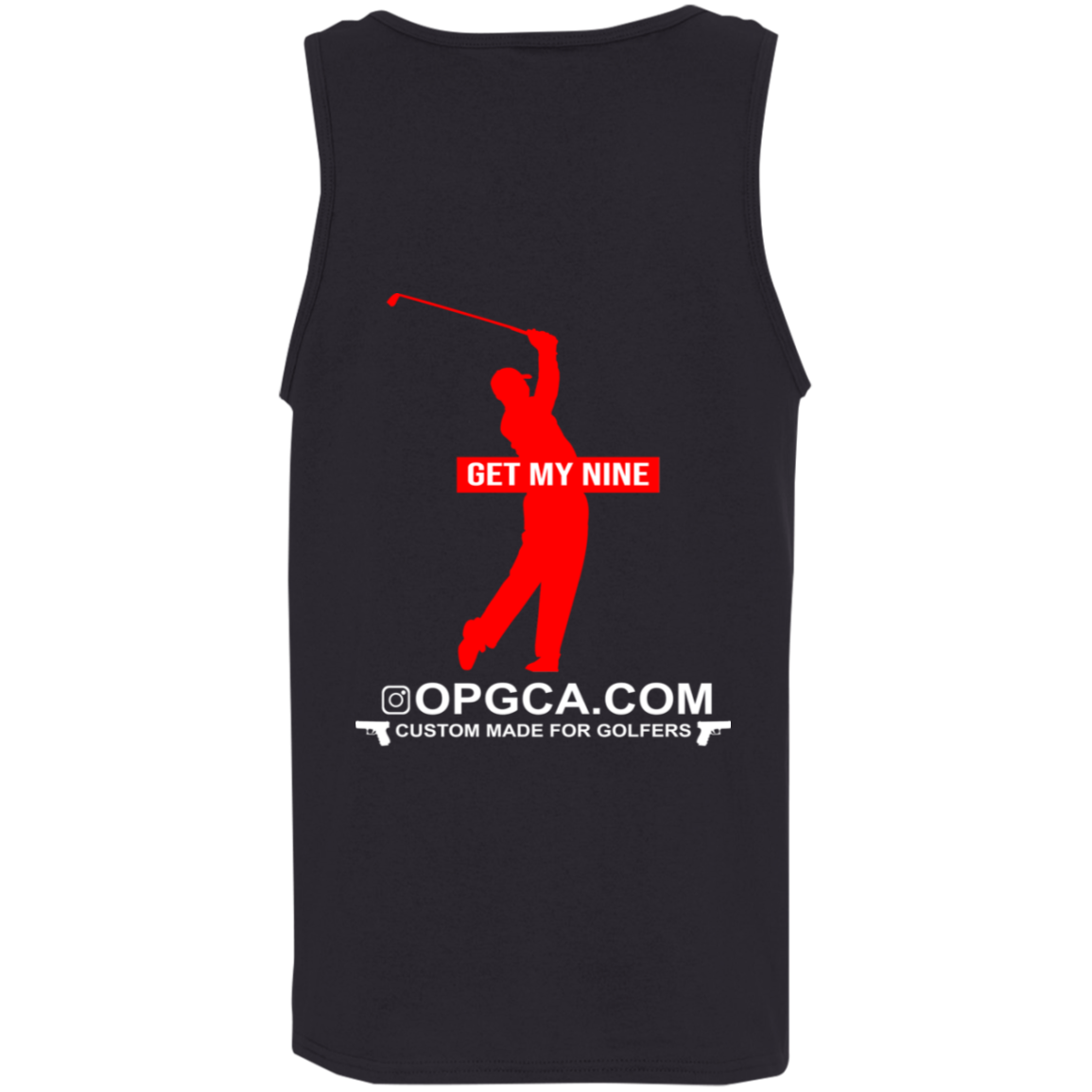 OPG Custom Design #16. Get My Nine. Cotton Tank Top 5.3 oz.
