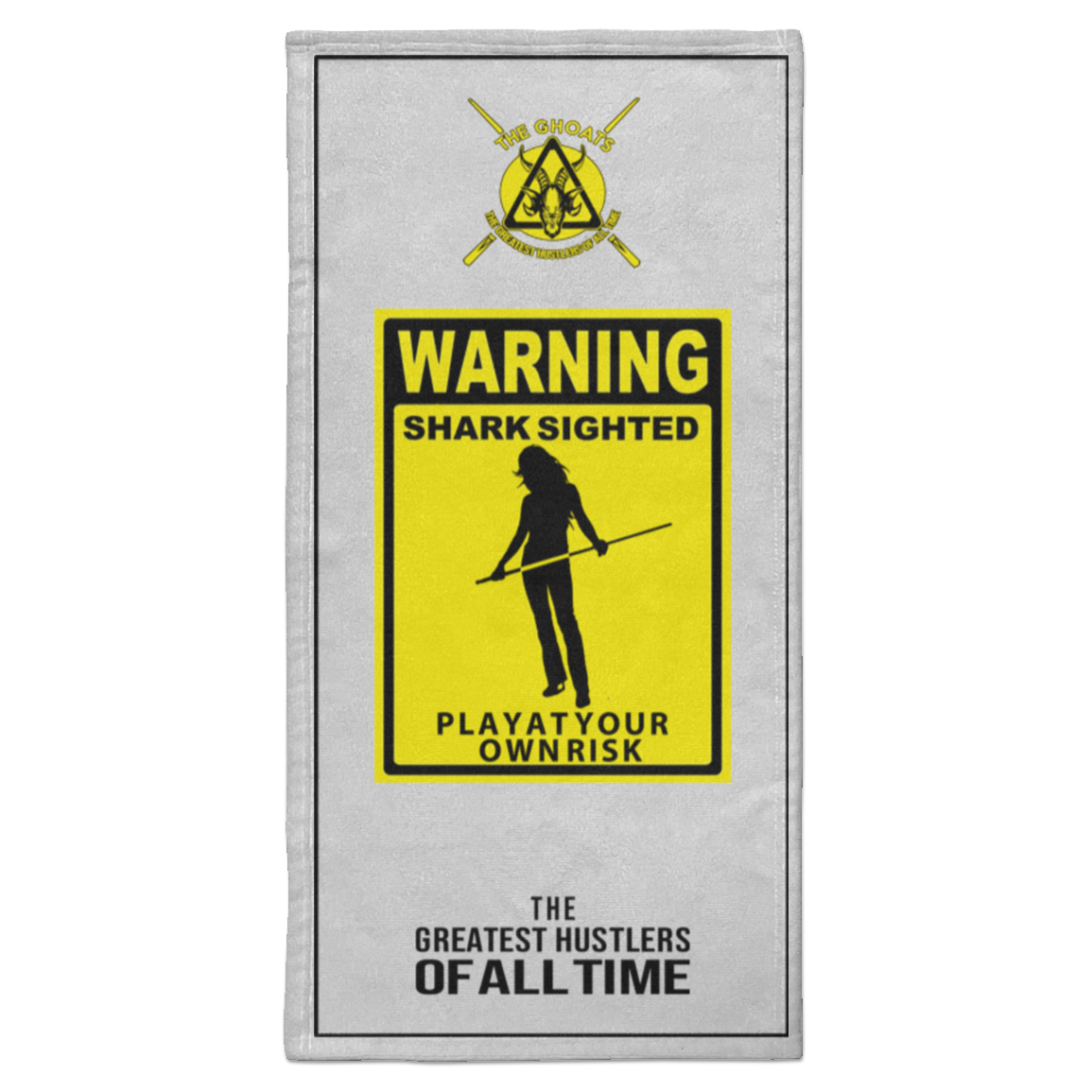 The GHOATS Custom Design. #34 Beware of Sharks. Play at Your Own Risk. (Ladies only version). Towel - 15x30