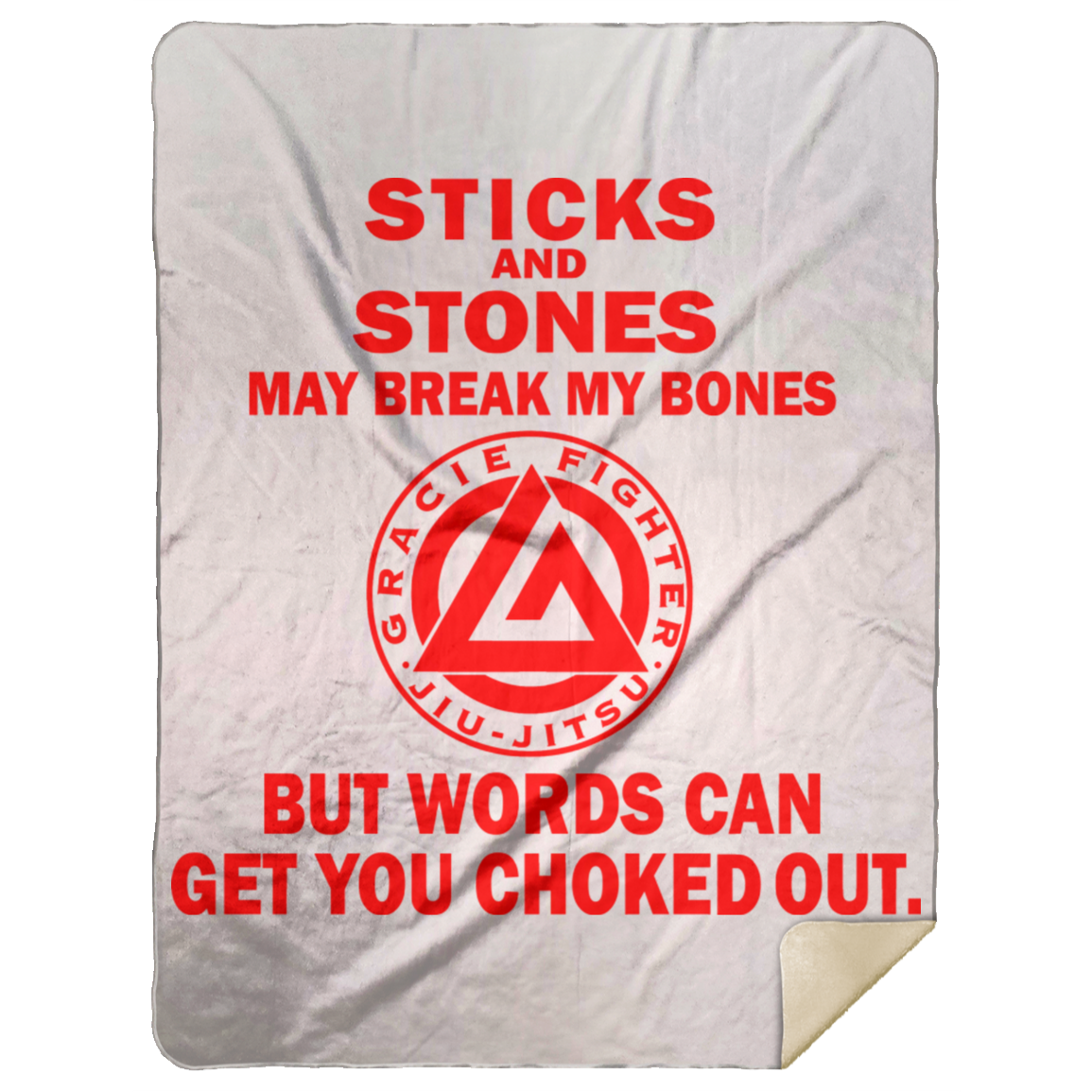 Artichoke Fight Gear Custom Design #16. Sticks And Stones May Break My Bones But Words Can Get You Choked Out. Gracie Fighter. BJJ. Premium Mink Sherpa Blanket 60x80