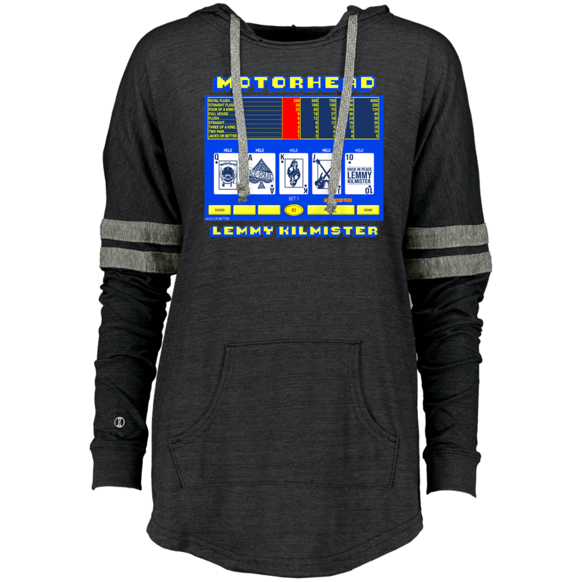 ArtichokeUSA Custom Design. Motorhead's Lemmy Kilmister's Favorite Video Poker Machine. Rock in Peace! Ladies Hooded Low Key Pullover