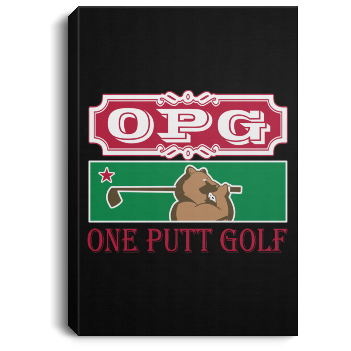 OPG Custom Design #8. Golf Southern California. All Year Long Baby!! Portrait Canvas .75in Frame
