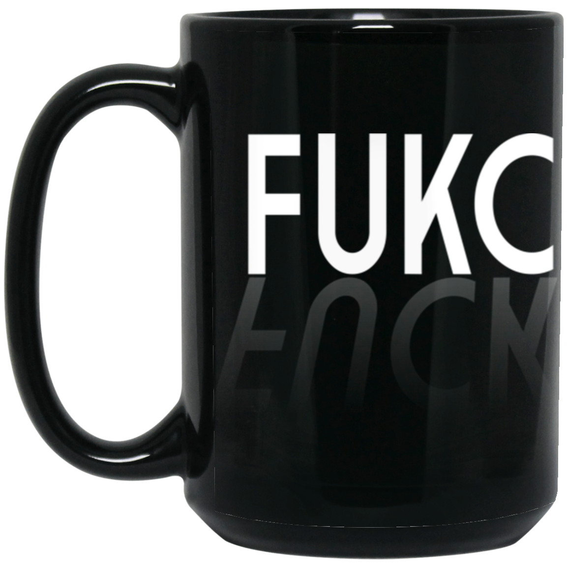 ArtichokeUSA Custom Design #22. Fuckery! The New BullShit. Humor. 15 oz. Black Mug