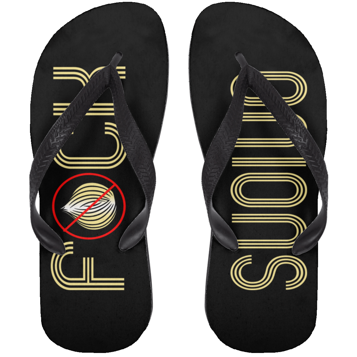 ArtichokeUSA Custom Design. Fuck Onions. Adult Flip Flops