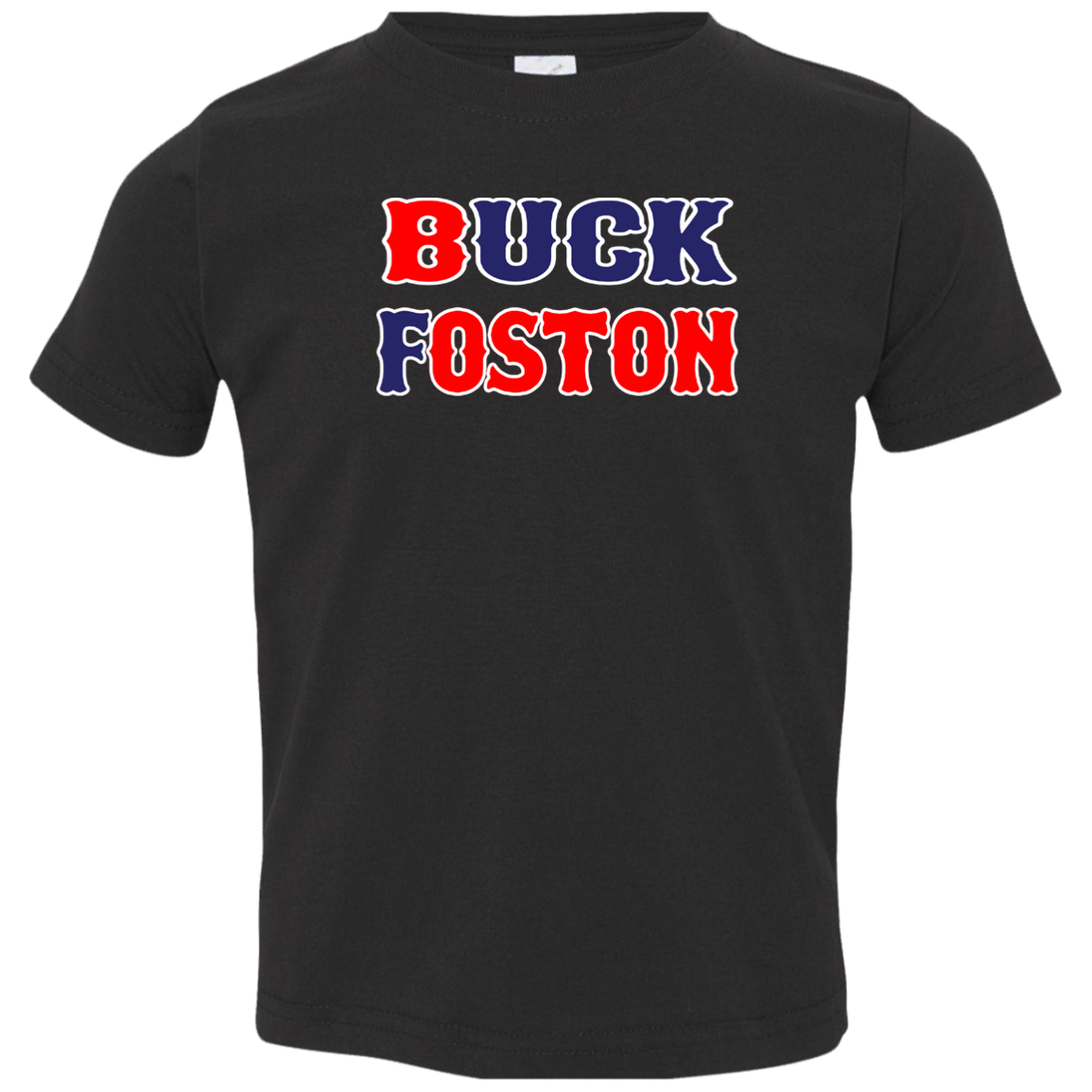 ArtichokeUSA Custom Design. BUCK FOSTON. Toddler Jersey T-Shirt
