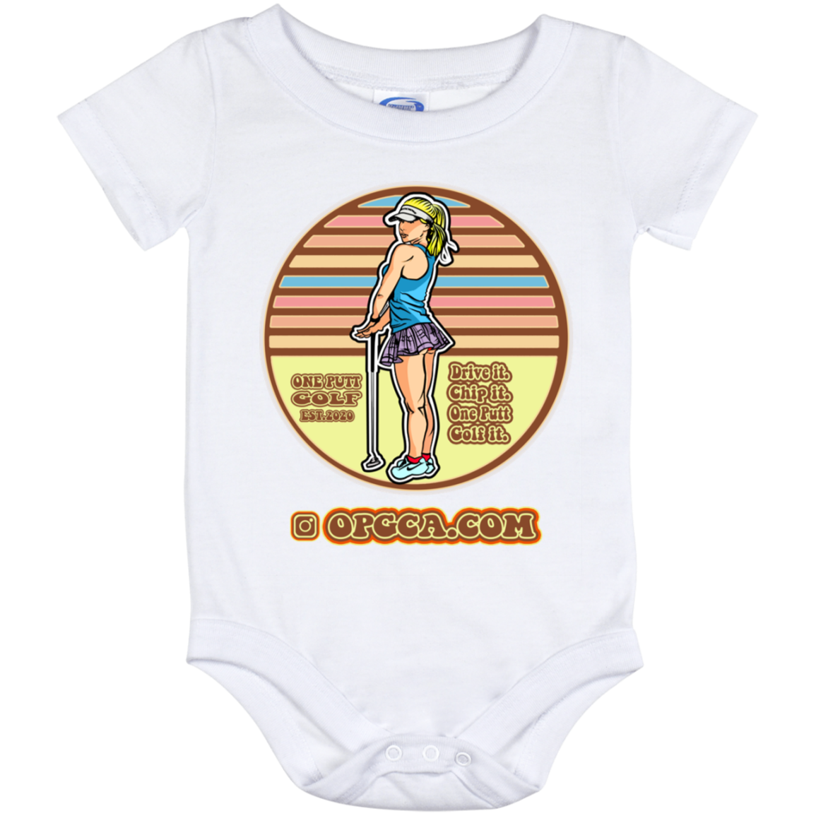 OPG Custom Design 28. Drive it. Chip it. One Putt Golf It. Baby Onesie 12 Month