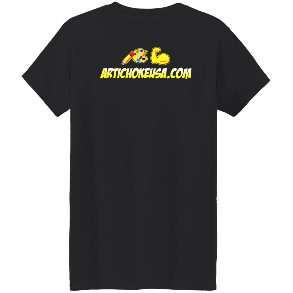 ArtichokeUSA Custom Design. Art Strong. Ladies' 5.3 oz. T-Shirt