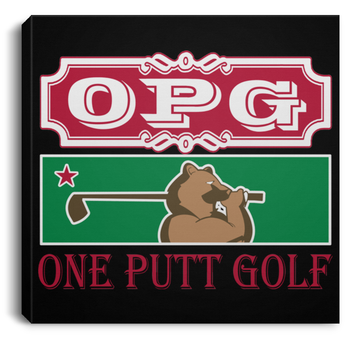 OPG Custom Design #8. Golf Southern California. All Year Long Baby!! Square Canvas .75in Frame