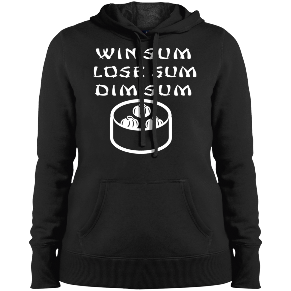 ArtichokeUSA Custom Design. Win Sum Lose Some. Dim Sum. Ladies' Pullover Hooded Sweatshirt