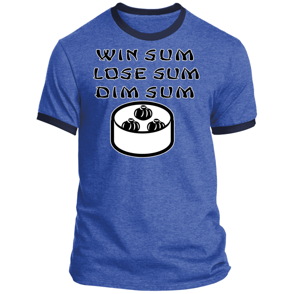 ArtichokeUSA Custom Design. Win Sum Lose Some. Dim Sum. Ringer Tee