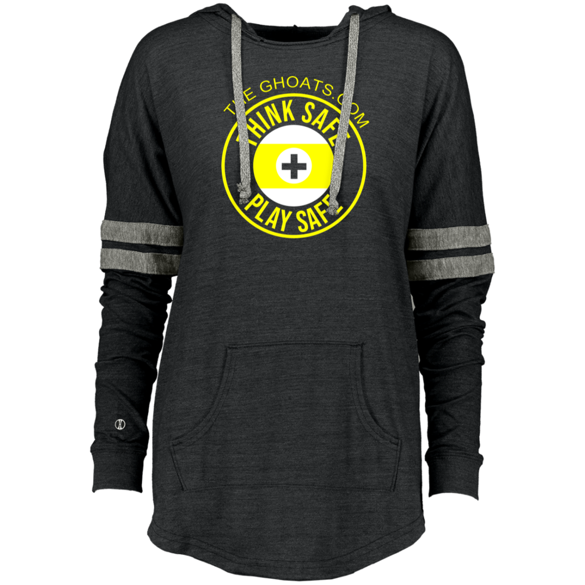The GHOATS Custom Design. #31 Think Safe. Play Safe. Ladies Hooded Low Key Pullover