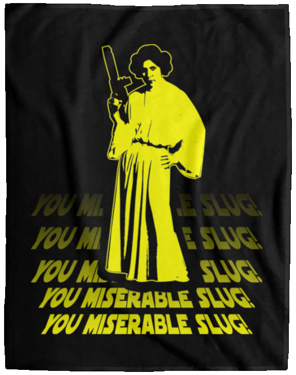 ArtichokeUSA Custom Design. You Miserable Slug. Carrie Fisher Tribute. Star Wars / Blues Brothers Fan Art. Parody. Cozy Plush Fleece Blanket - 60x80