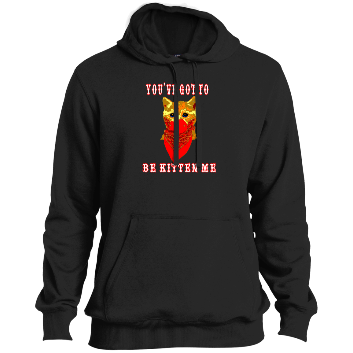 ArtichokeUSA Custom Design. You've Got To Be Kitten Me?! 2020, Not What We Expected. Tall Pullover Hoodie