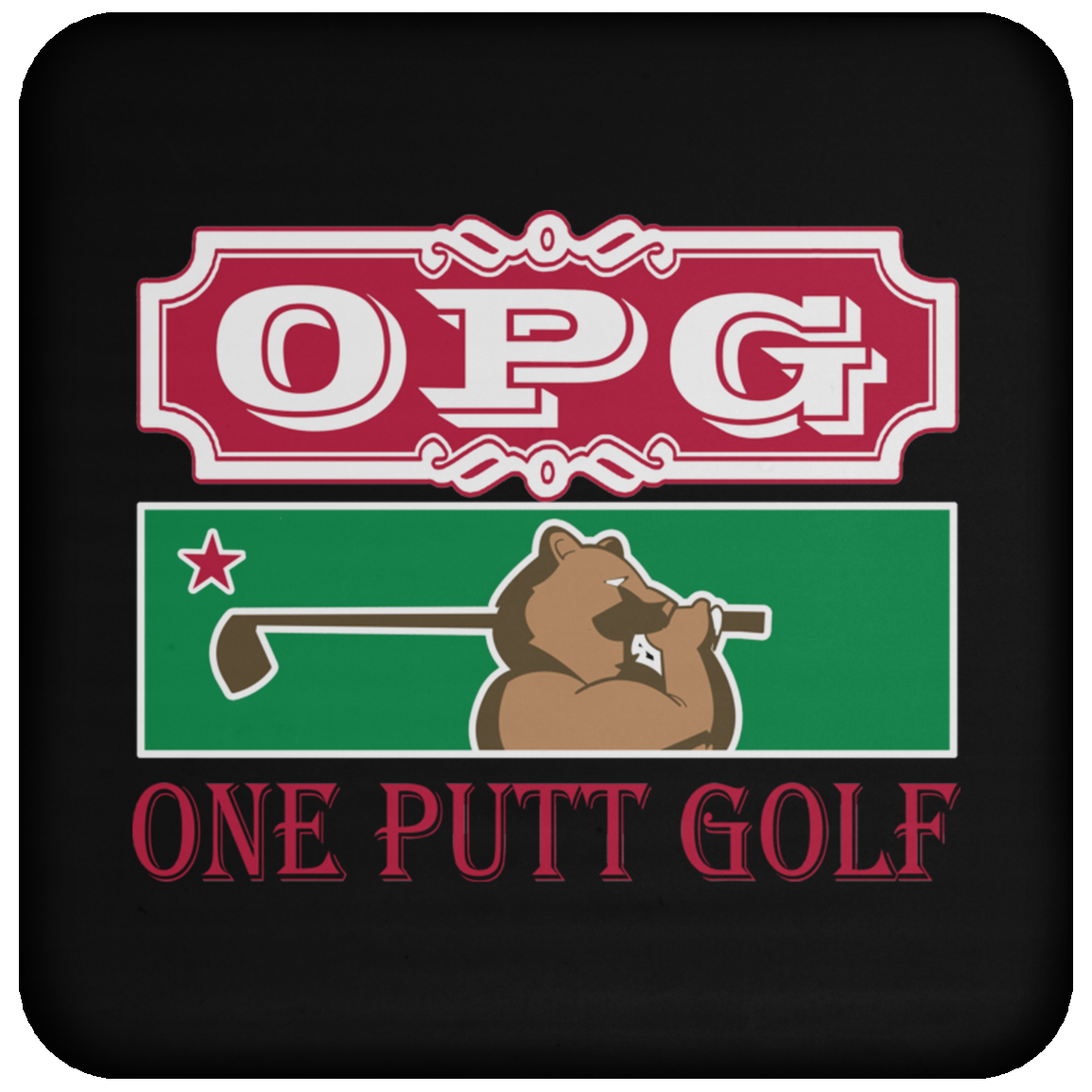 OPG Custom Design #8. Golf Southern California. All Year Long Baby!! Coaster