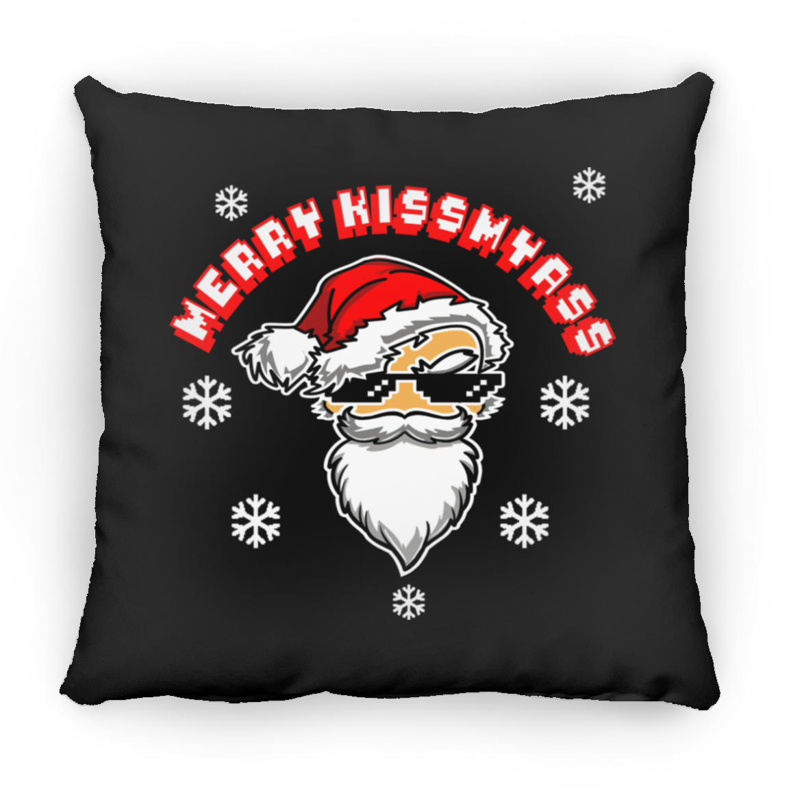 ArtichokeUSA Custom Design. Merry Kiss My Ass. Square Pillow 18x18