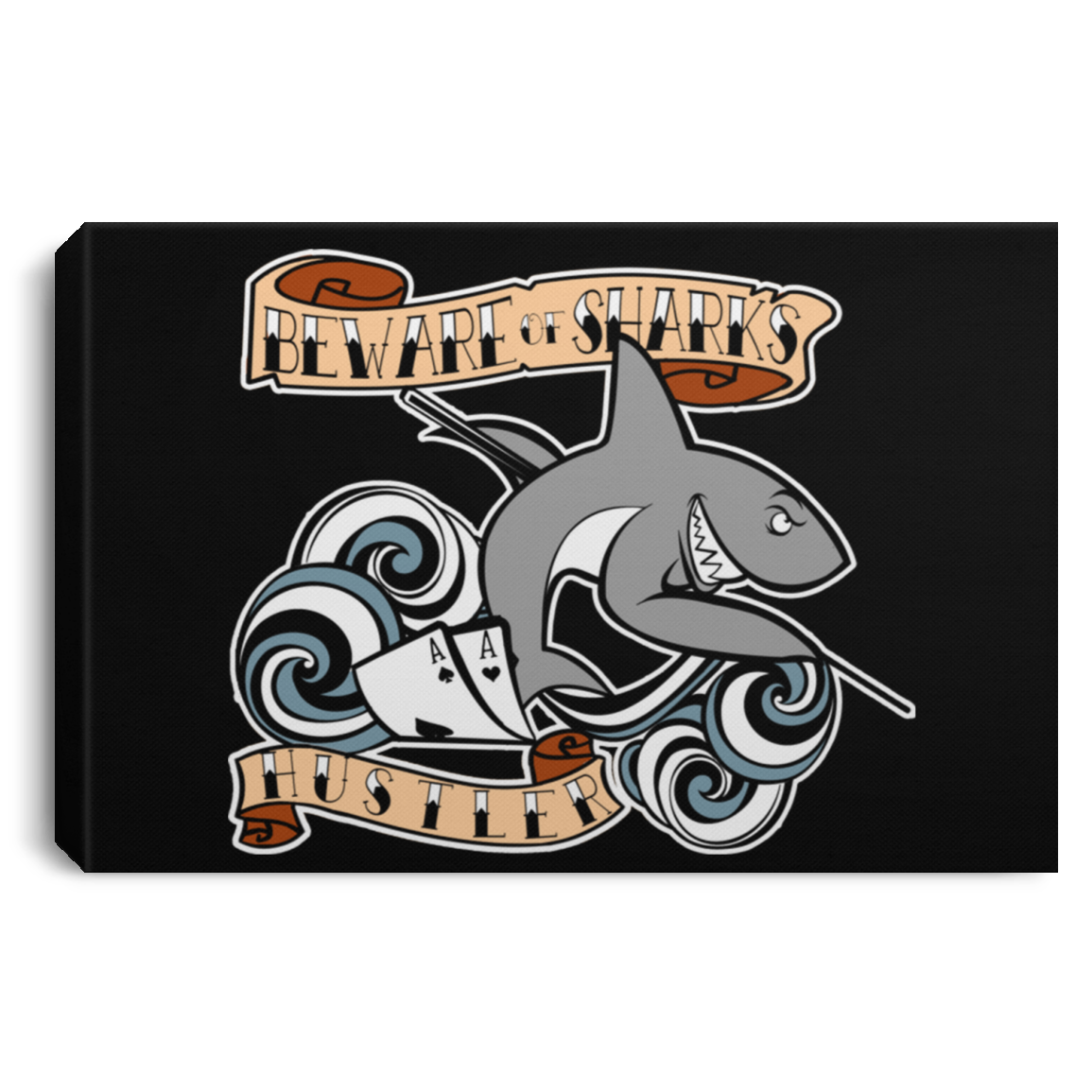 The GHOATS custom design #4. Beware of Sharks. Deisgned for my Dad, the best Pool and Card Shark out there. Let's create something for someone you know. Pool/Billiards. Landscape Canvas .75in Frame