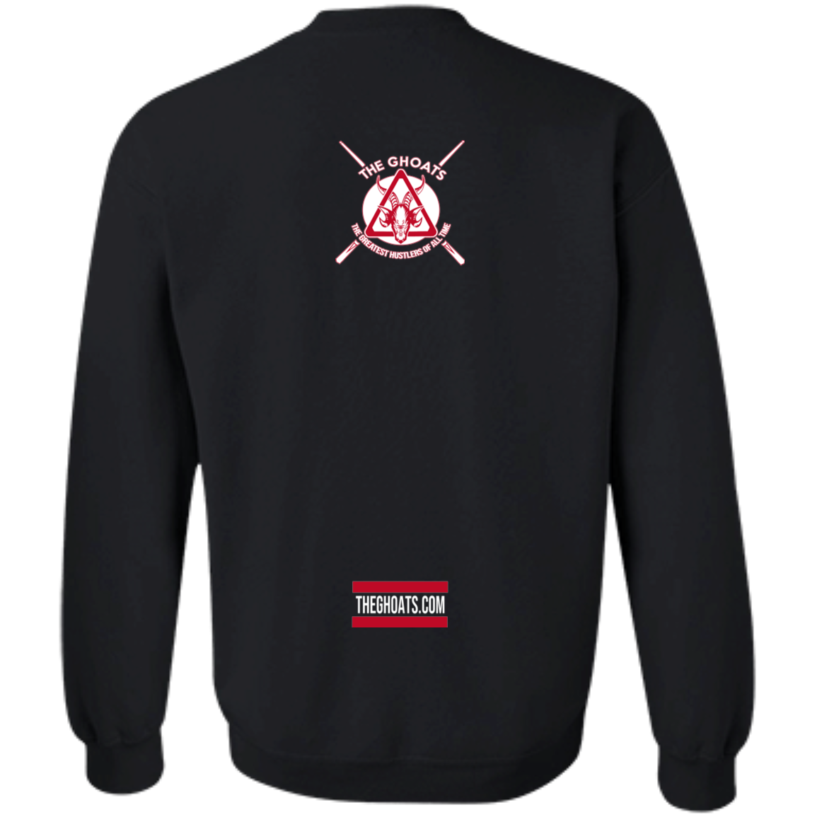 The GHOATS Custom Design. #29 run 8 9 10 ball. Crewneck Pullover Sweatshirt