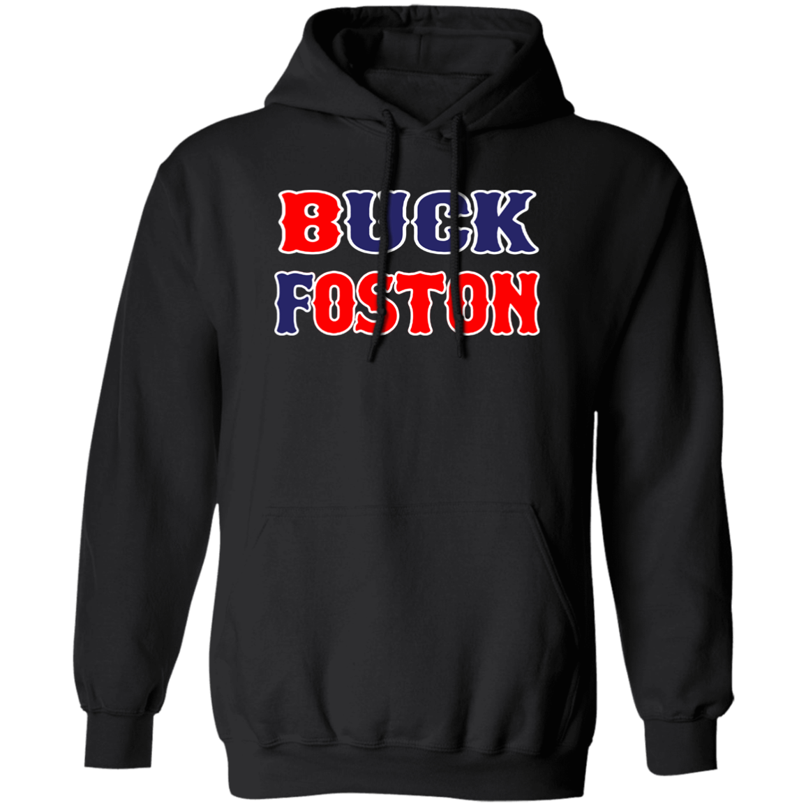 ArtichokeUSA Custom Design. BUCK FOSTON. Basic Pullover Hoodie