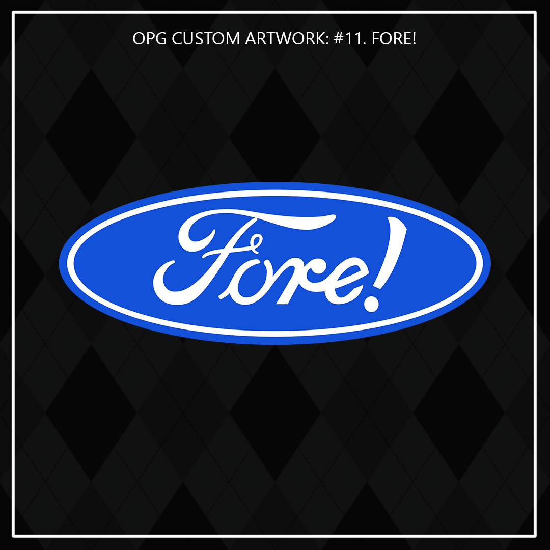ZZZ#11 OPG Custom Design. Kids. FORE!